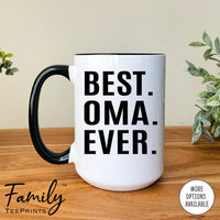 Best Oma Ever - Coffee Mug - Oma Gift - Oma Mug - familyteeprints