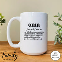 Oma A Fabulous Woman With Grandchildren... - Coffee Mug - Funny Oma Gift - Oma Mug - familyteeprints