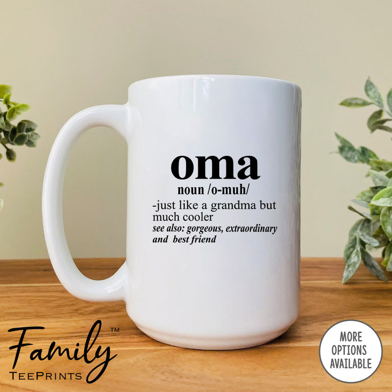 Oma Noun - Coffee Mug - Funny Oma Gift - New Oma Mug - familyteeprints