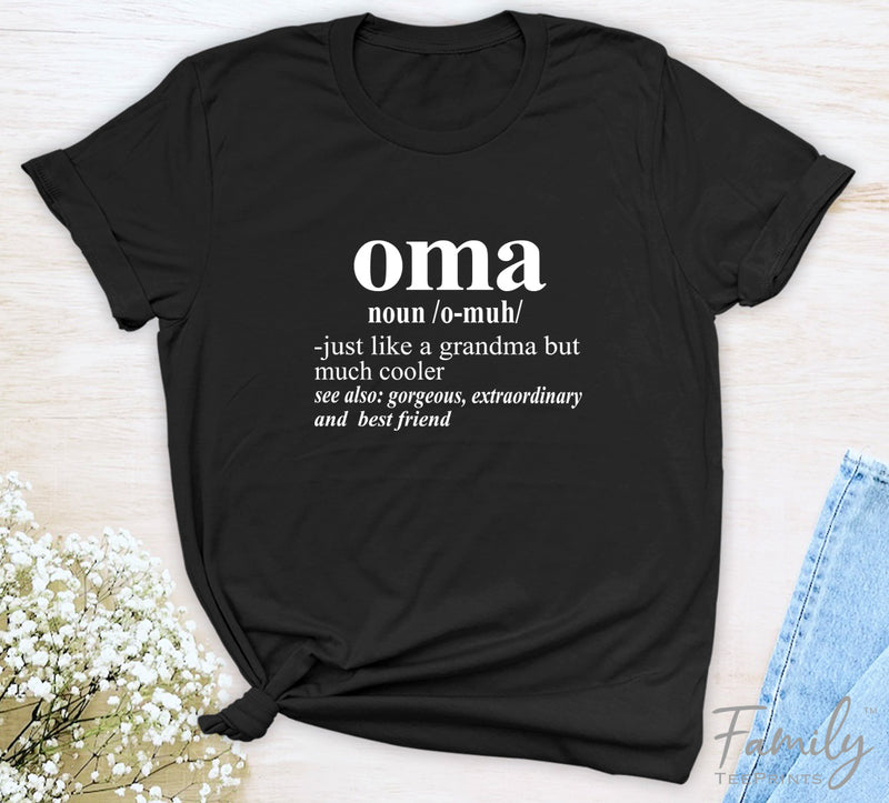 Oma Noun - Unisex T-shirt - Oma Shirt - Gift For Oma - familyteeprints