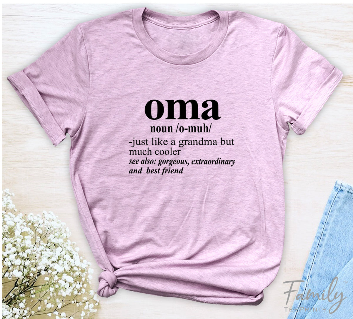 Oma Noun - Unisex T-shirt - Oma Shirt - Gift For Oma - familyteeprints