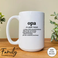 Opa A Fabulous Woman With Grandchildren...  - Coffee Mug - Funny Opa Gift - Opa Mug