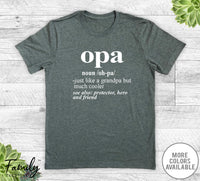 Opa Noun - Unisex T-shirt - Opa Shirt - Opa Gift - familyteeprints