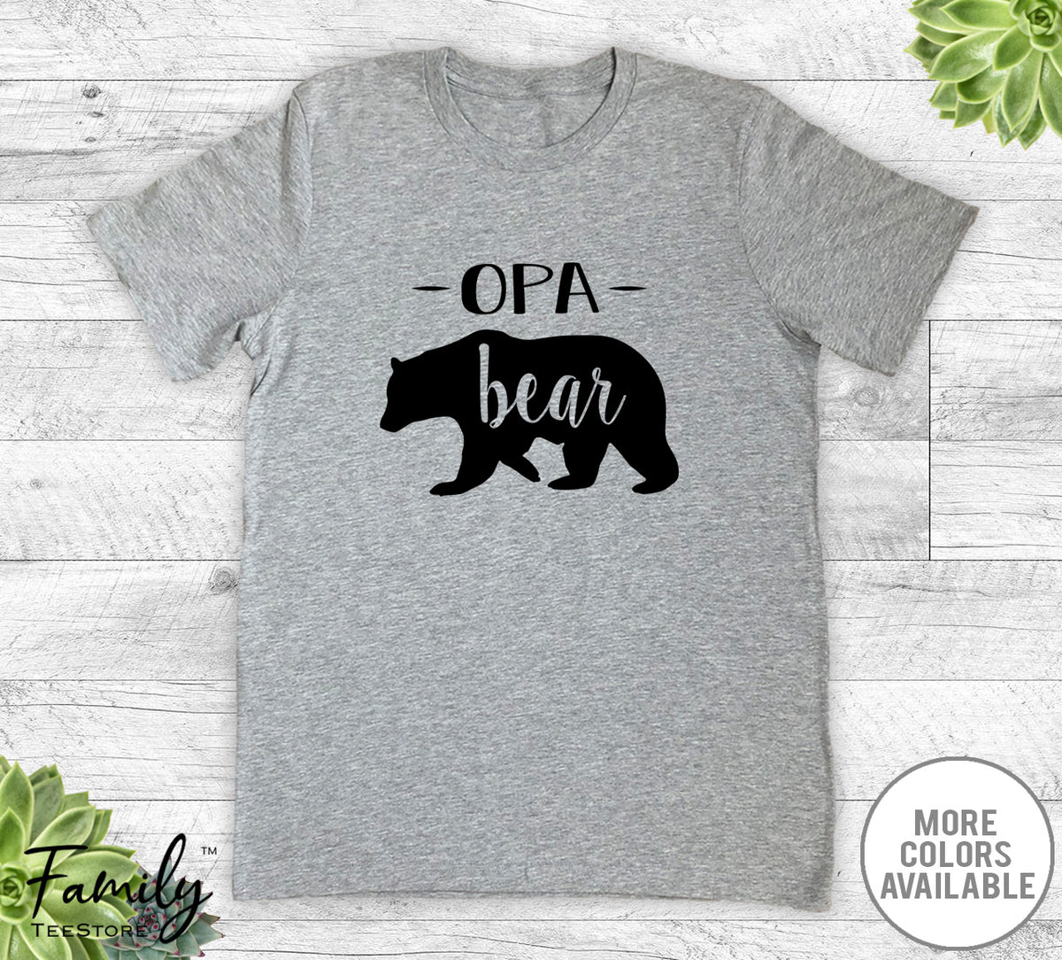 Opa Bear - Unisex T-shirt - Opa Shirt - Opa Gift - familyteeprints