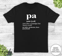 Pa Noun - Unisex T-shirt - Pa Shirt - Pa Gift - familyteeprints