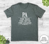 Pa The Man The Myth The Legend - Unisex T-shirt - Pa Shirt - Pa Gift - familyteeprints