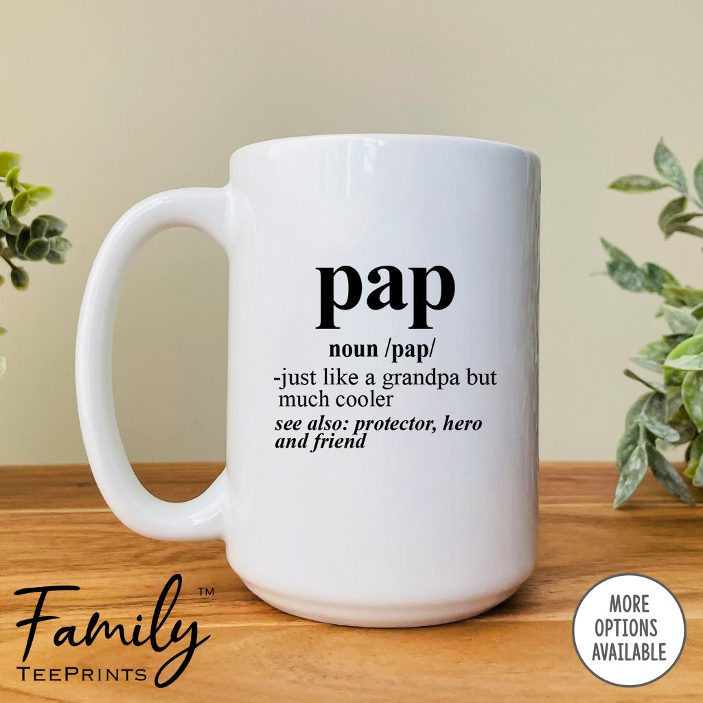 Pap Noun - Coffee Mug - Funny Pap Gift - New Pap Mug - familyteeprints