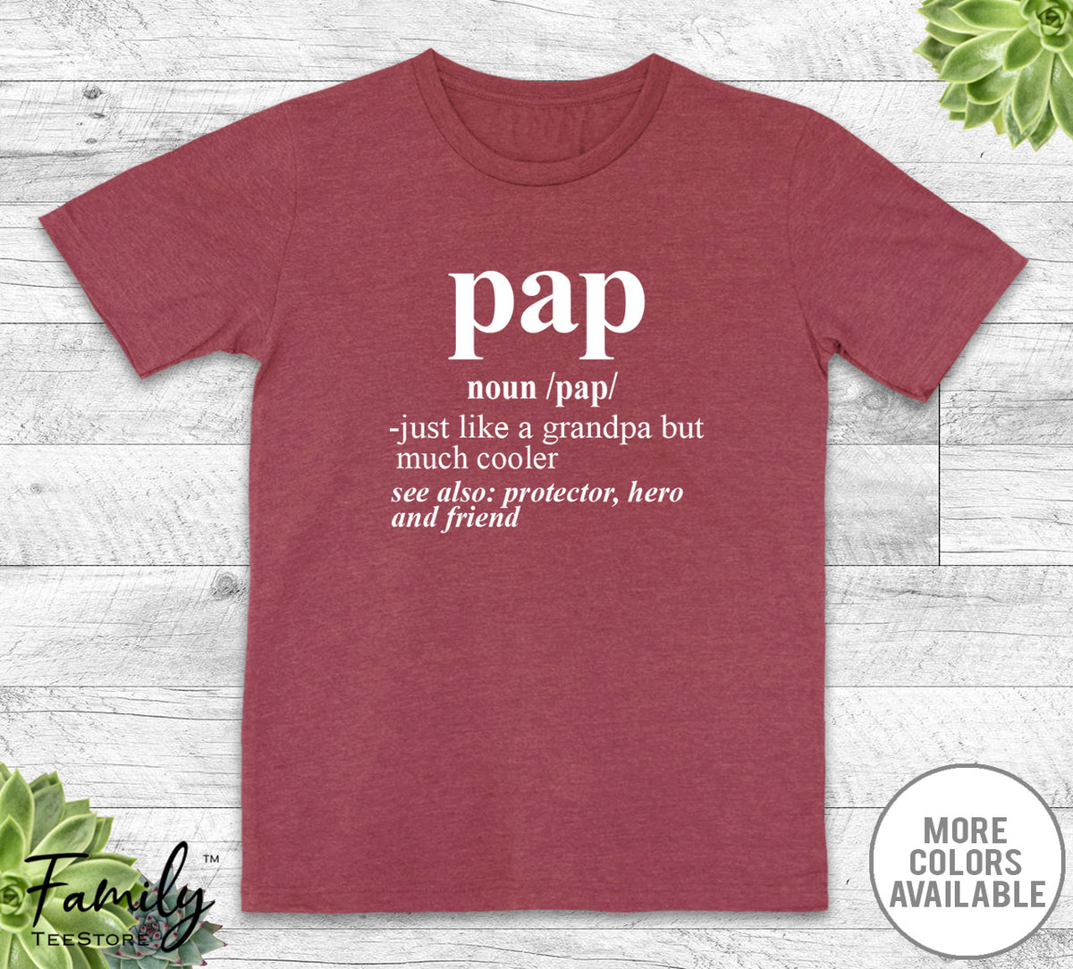 Pap Noun - Unisex T-shirt - Pap Shirt - Pap Gift
