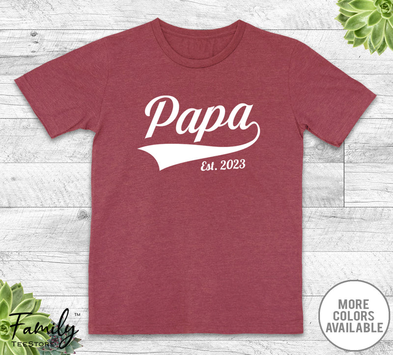 Papa Est. 2023 - Unisex T-shirt - New Papa Shirt - Papa To Be Gift