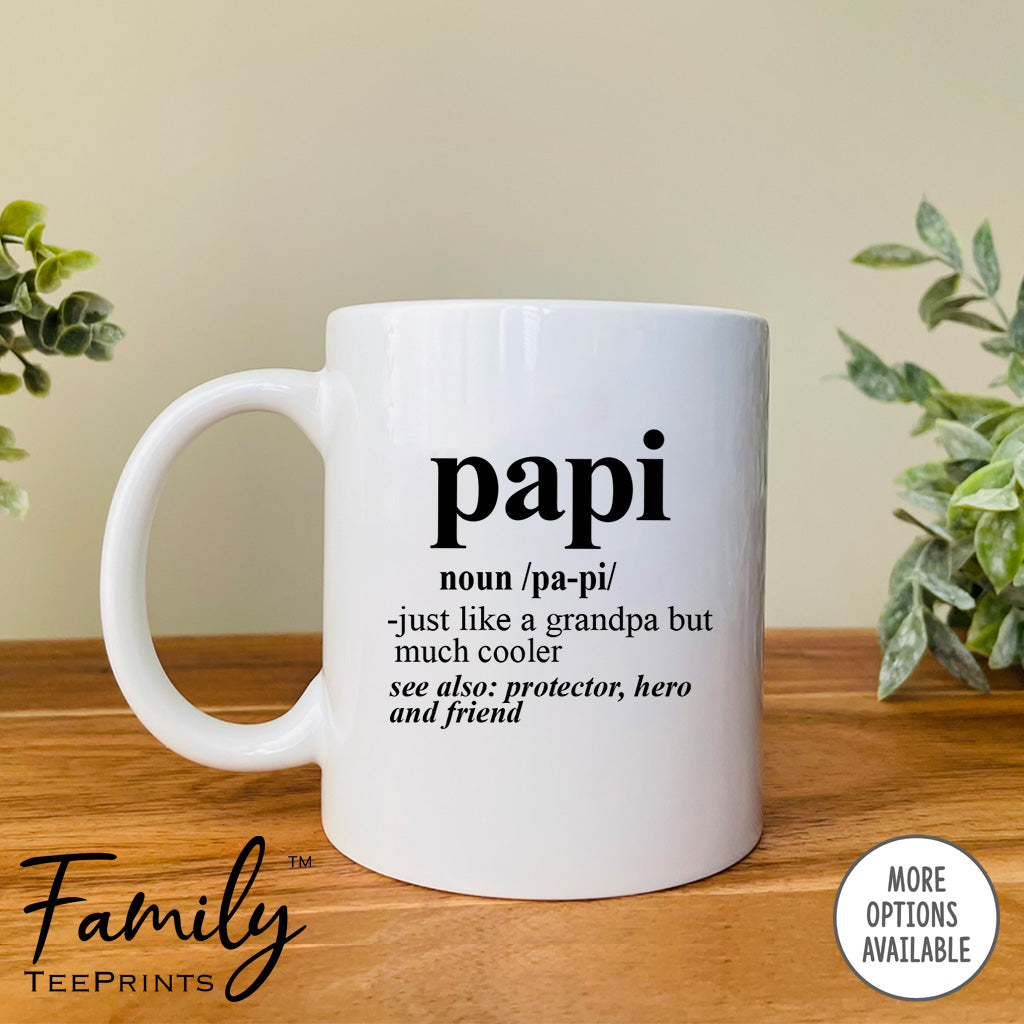 Papi Noun - Coffee Mug - Funny Papi Gift - New Papi Mug - familyteeprints