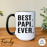 Best Papi Ever - Coffee Mug - Papi Gift - Papi Mug - familyteeprints