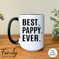 Best Pappy Ever - Coffee Mug - Pappy Gift - Pappy Mug - familyteeprints