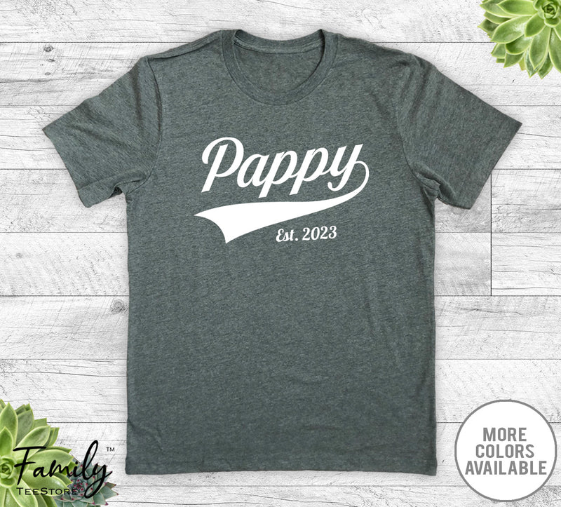 Pappy Est. 2023 - Unisex T-shirt - New Pappy Shirt - Pappy To Be Gift - familyteeprints