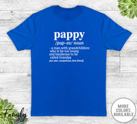 Pappy A Man With Grandchildren... - Unisex T-shirt - Pappy Shirt - Pappy Gift