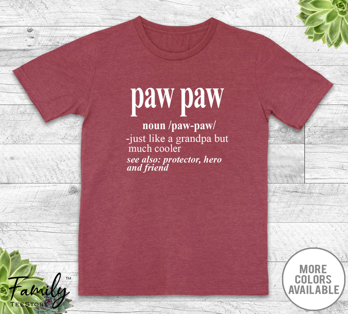Paw Paw Noun - Unisex T-shirt - Paw Paw Shirt - Paw Paw Gift - familyteeprints