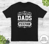 Only The Best Dads Get Promoted To Peepaw - Unisex T-shirt - Peepaw Shirt - Peepaw Gift - familyteeprints