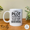 I Am A Pilot To Save Time Let's Just Assume... - Coffee Mug - Gifts For Pilot - Pilot Mug - familyteeprints