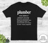Plumber Noun - Unisex T-shirt - Plumber Shirt - Plumber Gift - familyteeprints