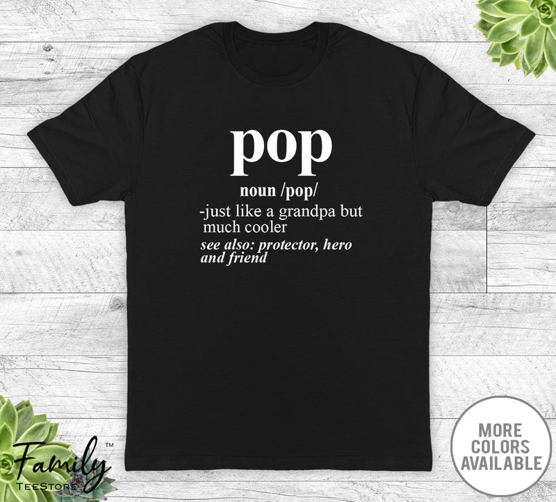 Pop Noun - Unisex T-shirt - Pop Shirt - Pop Gift - familyteeprints