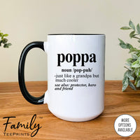 Poppa Noun - Coffee Mug - Funny Poppa Gift - New Poppa Mug - familyteeprints