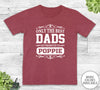 Only The Best Dads Get Promoted To Poppie - Unisex T-shirt - Poppie Shirt - Poppie Gift - familyteeprints