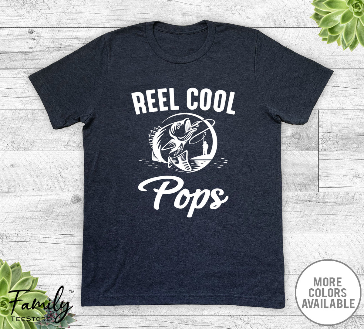 Reel Cool Pops - Unisex T-shirt - Pops Shirt - Fishing Pops Gift - familyteeprints