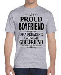 I'm A Proud Boyfriend Of A Freaking Awesome Girlfriend - Unisex T-Shirt Boyfriend Shirt - familyteeprints
