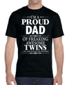 I'm A Proud Dad Of Freaking Awesome Twins - Unisex T-Shirt Dad Shirt - familyteeprints