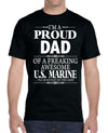 I'm A Proud Dad Of A Freaking Awesome U.S. Marine - Unisex T-Shirt Dad Shirt - familyteeprints