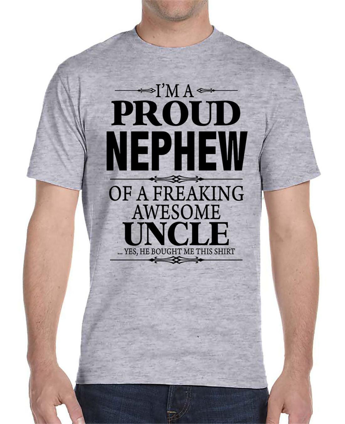 I'm A Proud Nephew Freaking Awesome Uncle Unisex T-Shirt - Nephew Shirt - familyteeprints