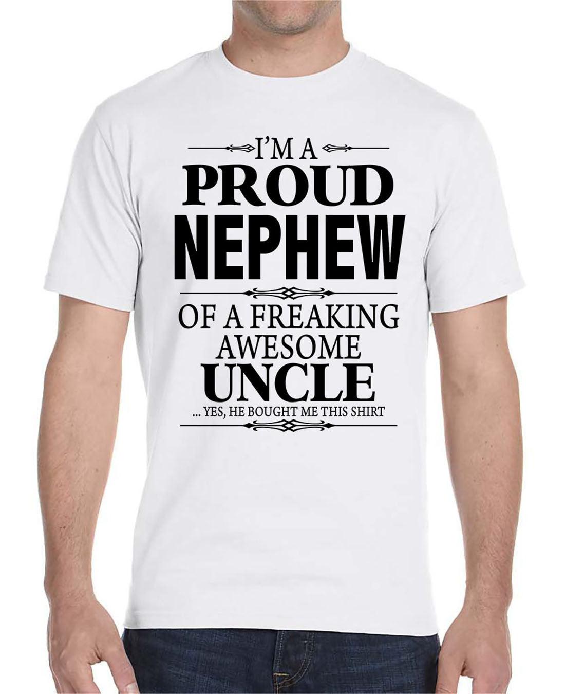 I'm A Proud Nephew Freaking Awesome Uncle Unisex T-Shirt - Nephew Shirt - familyteeprints