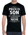 I'm A Proud Son Of A Freaking Awesome Mom- Unisex T-Shirt Son Shirt - familyteeprints