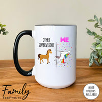 Other Supervisors Me - Coffee Mug - Gifts For Supervisor - Supervisor Coffee Mug - familyteeprints