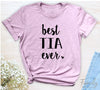 Best Tia Ever - Unisex T-shirt - Tia Shirt - Gift For New Tia - familyteeprints