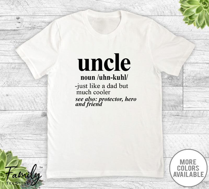 Uncle Noun - Unisex T-shirt - Uncle Shirt - Uncle Gift - familyteeprints