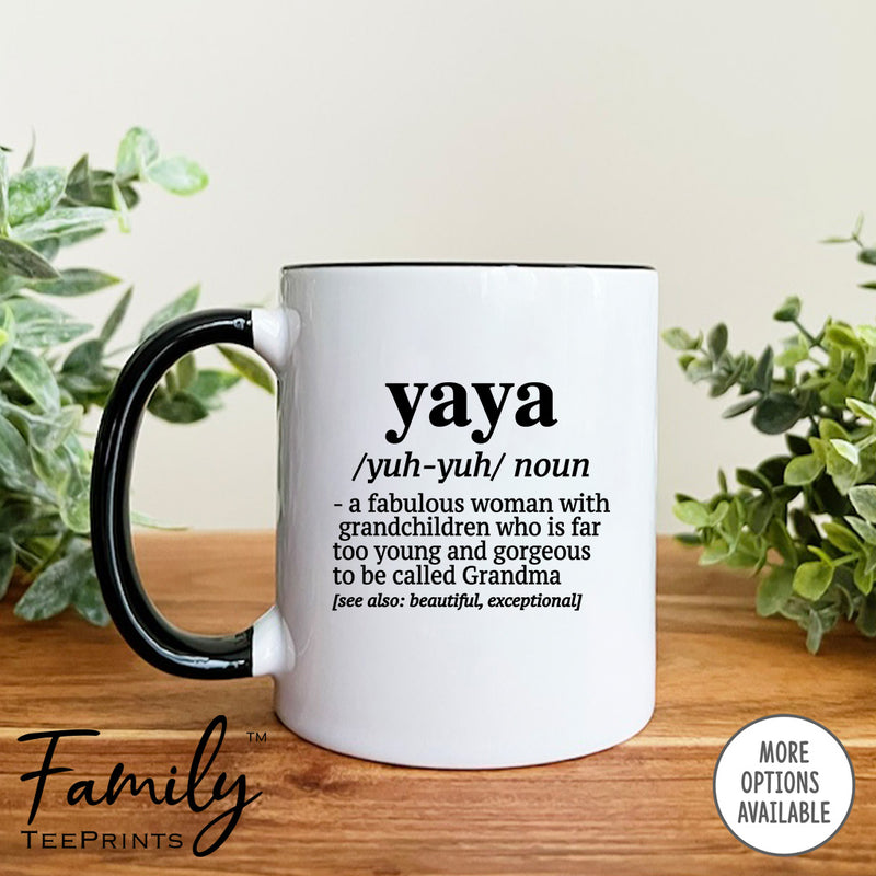 Yaya A Fabulous Woman With Grandchildren... - Coffee Mug - Funny Yaya Gift - Yaya Mug - familyteeprints