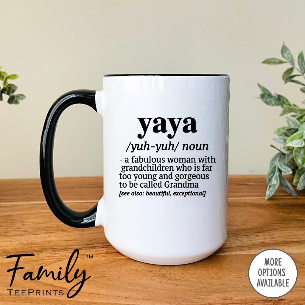 Yaya A Fabulous Woman With Grandchildren... - Coffee Mug - Funny Yaya Gift - Yaya Mug - familyteeprints