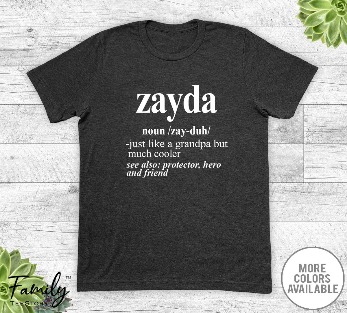Zayda Noun - Unisex T-shirt - Zayda Shirt - Zayda Gift - familyteeprints